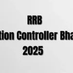 RRB Section Controller Bharti 2025